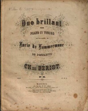 Duo brillant pour piano et violon : sur les motifs de Lucie de Lammermoor de Donizetti : op. 86