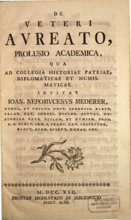De Veteri Avreato, Prolusio Academica