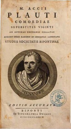 M. Accii Plauti Comoediae Superstites Viginti : Ad Optimas Editiones Collatae ; Accedit Index Rarioris Et Obsoletae Latinitatis. 1,1