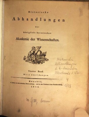 Historische Abhandlungen der Königlich-Baierischen Akademie der Wissenschaften. 4, 4. 1818