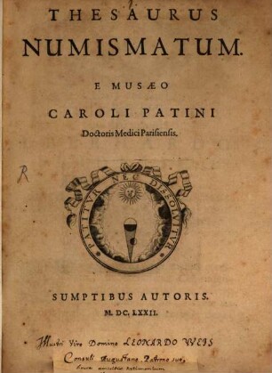 Thesaurus Numismatum E Musaeo Caroli Patini, Doctoris Medici Parisiensis