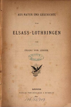 Aus Natur und Geschichte von Elsass-Lothringen