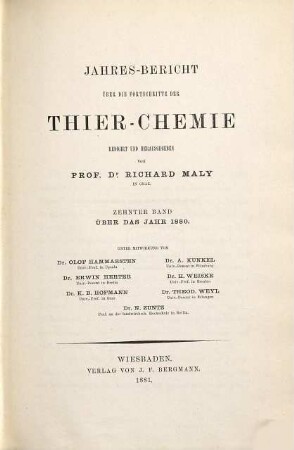 Jahres-Bericht über die Fortschritte der Tier-Chemie oder der physiologischen, pathologischen und Immuno-Chemie und der Pharmakologie. 10. 1880 (1881)
