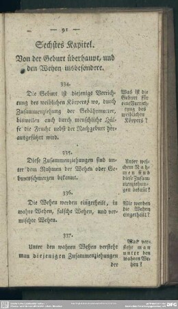 Sechstes Kapitel. Von der Geburt überhaupt, und den Wehen insbesondere