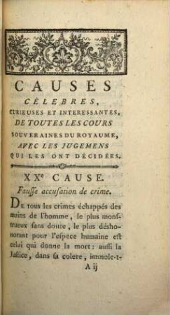 Causes célèbres, curieuses et intéressantes, de toutes les cours souveraines du royaume, avec les jugemens qui les ont décidées. 4. 1773