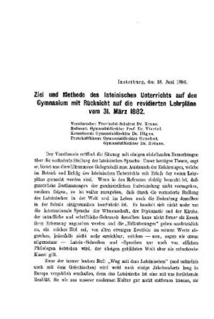 Ziel und Methode des lateinischen Unterrichts auf dem Gymnasium mit Rücksicht auf die revidierten Lehrpläne vom 31. März 1882 : [Protokolle der Verhandlungen]