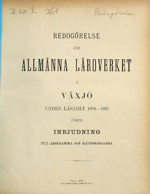 Redogörelse för Växjö Högre Allmänna Läroverk. 1894/95