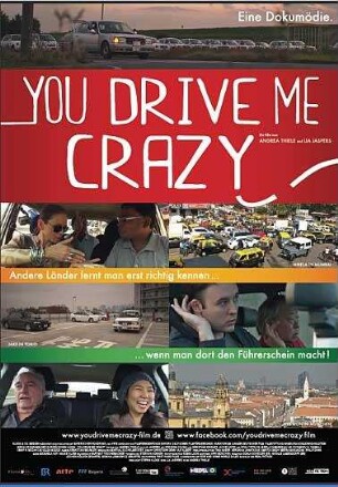 You Drive Me Crazy