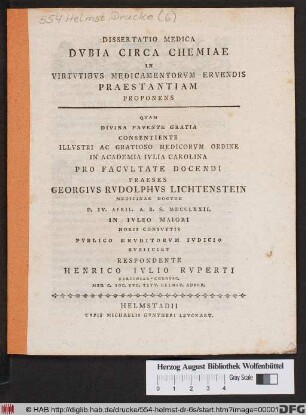 Dissertatio Medica Dvbia Circa Chemiae In Virtvtibvs Medicamentorvm Ervendis Praestantiam Proponens