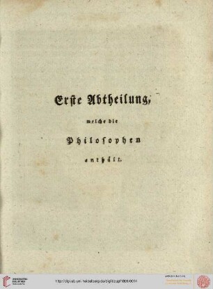 Erste Abtheilung, welche die Philosophen enthält