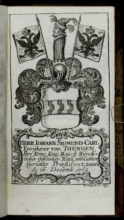 Herr Iohann Sigmund Carl Freÿherr von Thüngen[...] - Herr Frantz Wilhelm Loskant.