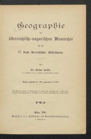 Geographie der österreichisch-ungarischen Monarchie : für die 4. Klasse österreichischer Mittelschulen
