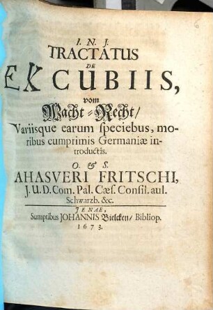 Tractatus De Excubiis, vom Wacht-Recht, Variisque earum speciebus, moribus cumprimis Germaniae introductis