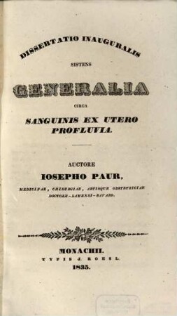 Diss. inaug. sistens generalia circa sanguinis ex utero profluvia