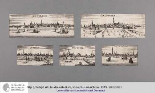 Amsterdam, Gröningen, Zutphen, Deventer, Antwerpen