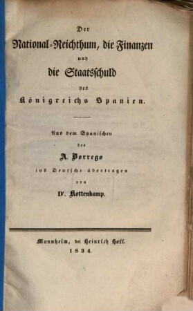 Der National-Reichthum, die Finanzen und die Staatsschuld des Königreichs Spanien