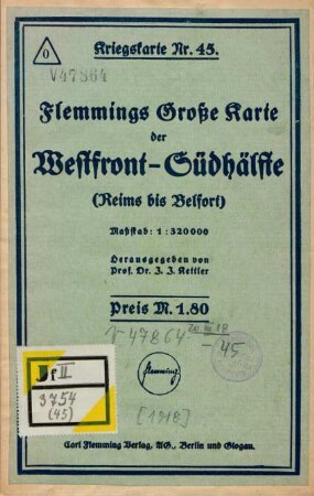 45: Flemmings Grosse Karte der Westfront - Südhälfte : (Reims bis Belfort)