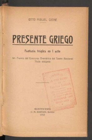 1913001600: Presente griego : fantasía trágica en 1 acto