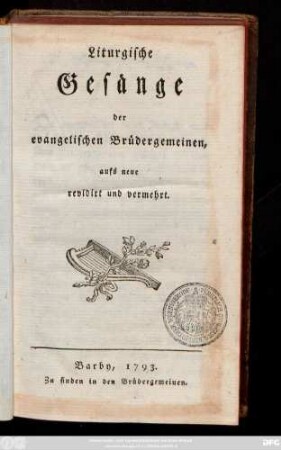Liturgische Gesänge der evangelischen Brüdergemeinen