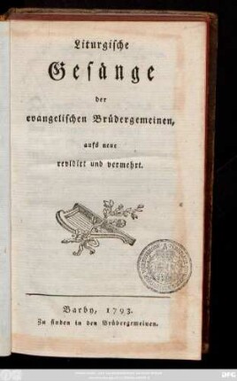 Liturgische Gesänge der evangelischen Brüdergemeinen