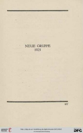Neue Gruppe 1925. Gemälde, Aquarelle, Zeichnungen und graphische Werke