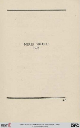 Neue Gruppe 1925. Gemälde, Aquarelle, Zeichnungen und graphische Werke