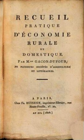 Recueil pratique d'économie rurale et domestique