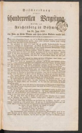 7. Beschreibung einer schaudervollen Vergiftung, welche zu Reichenberg in Böhmen den 20. Juni 1828 eine Frau an ihrem Manne und ihren sieben Kindern verübt hat