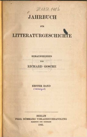 Jahrbuch für Litteraturgeschichte. 1, 1. 1865