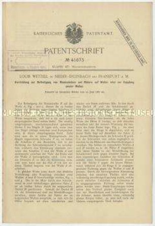 Patentschrift einer Vorrichtung zur Befestigung von Riemenscheiben und Rädern auf Wellen oder zur Kupplung zweier Wellen, Patent-Nr. 41673