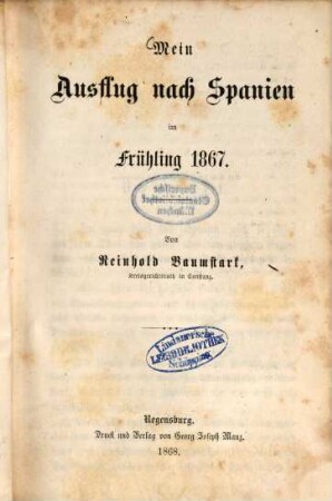 Mein Ausflug nach Spanien im Frühling 1867