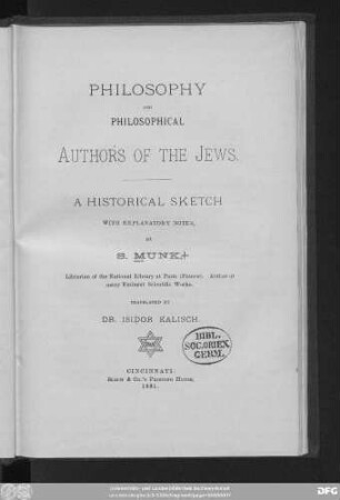 Philosophy and philosophical authors of the Jews : a historical sketch with explanatory notes