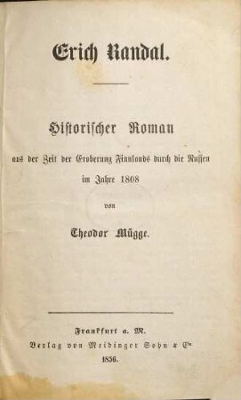Erich Randal : historischer Roman aus der Zeit der Eroberung Finnlands durch die Russen im Jahre 1808
