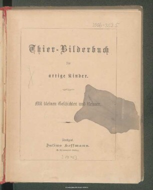 Thier-Bilderbuch für artige Kinder : mit kleinen Geschichten und Reimen