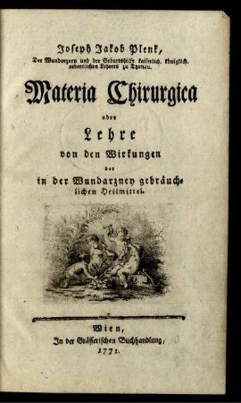 Materia Chirurgica oder Lehre von den Wirkungen der in der Wundarzney gebräuchlichen Heilmittel