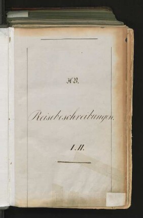 HB. Reisebeschreibungen I.II.