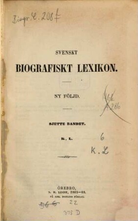 Svenskt biografiskt lexikon. 6, Sjette bandet : K, L