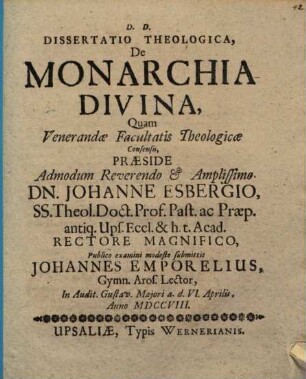 Diss. theol. de monarchia divina