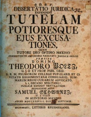 Diss. iur. expendens tutelam, potioresque eius excusationes