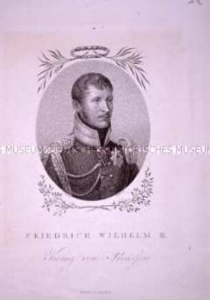 Friedrich Wilhelm III. - König von Preußen im Oval