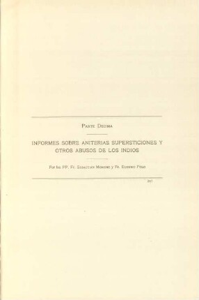 Parte decima - Informes sobre Aniterias supersticiones y otros abusos de los indios
