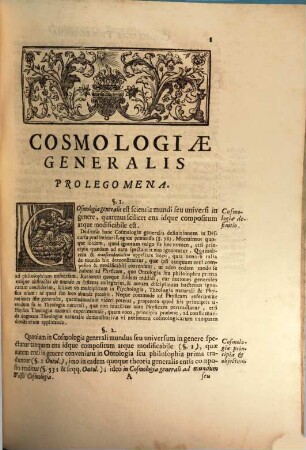 Cosmologia Generalis Methodo Scientifica Pertractata, Qua Ad Solidam, Inprimis Dei Atque Naturae Cognitionem Via Sternitur