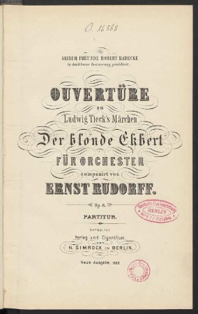 Ouvertüre zu Ludwig Tieck's Märchen Der blonde Ekbert : für Orchester ; op. 8