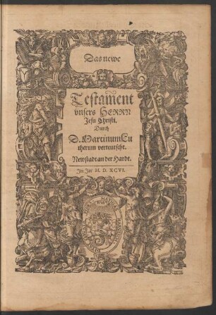 Das newe Testament unsers Herrn Jesu Christi.