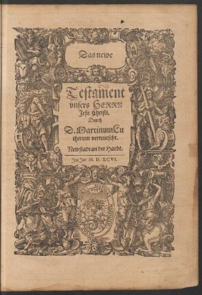 Das newe Testament unsers Herrn Jesu Christi.
