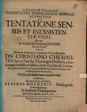 Disputatio Theologica Moralis Ac Practica De Tentatione Sensus Et Inexsistentiae Fidei