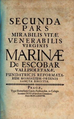 Mirabilis Vita Venerabilis Marinae de Escobar, 2