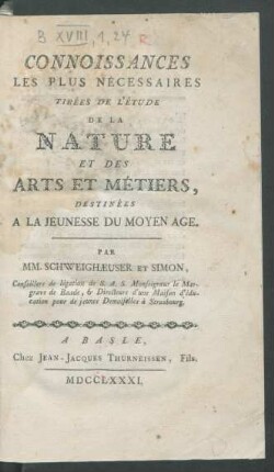Connoissances Les Plus Nécessaires Tirées De L'Étude De La Nature Et Des Arts Et Métiers : Destinées A La Jeuness Du Moyen Age