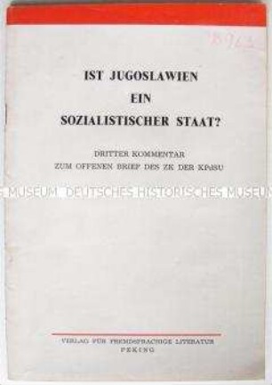 Broschüre mit einer Stellungnahme der KP Chinas zu einem Offenen Brief des ZK der KPdSU über die Haltung zu Jugoslawien