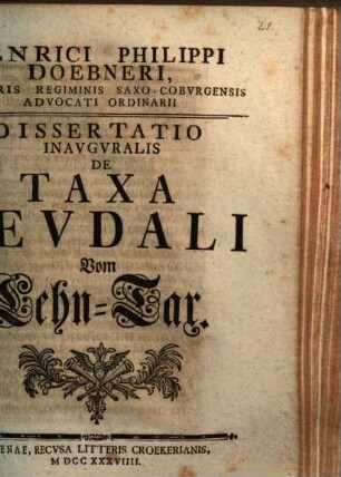 Dissertatio Inavgvralis De Taxa Fevdali = Vom Lehn-Tax